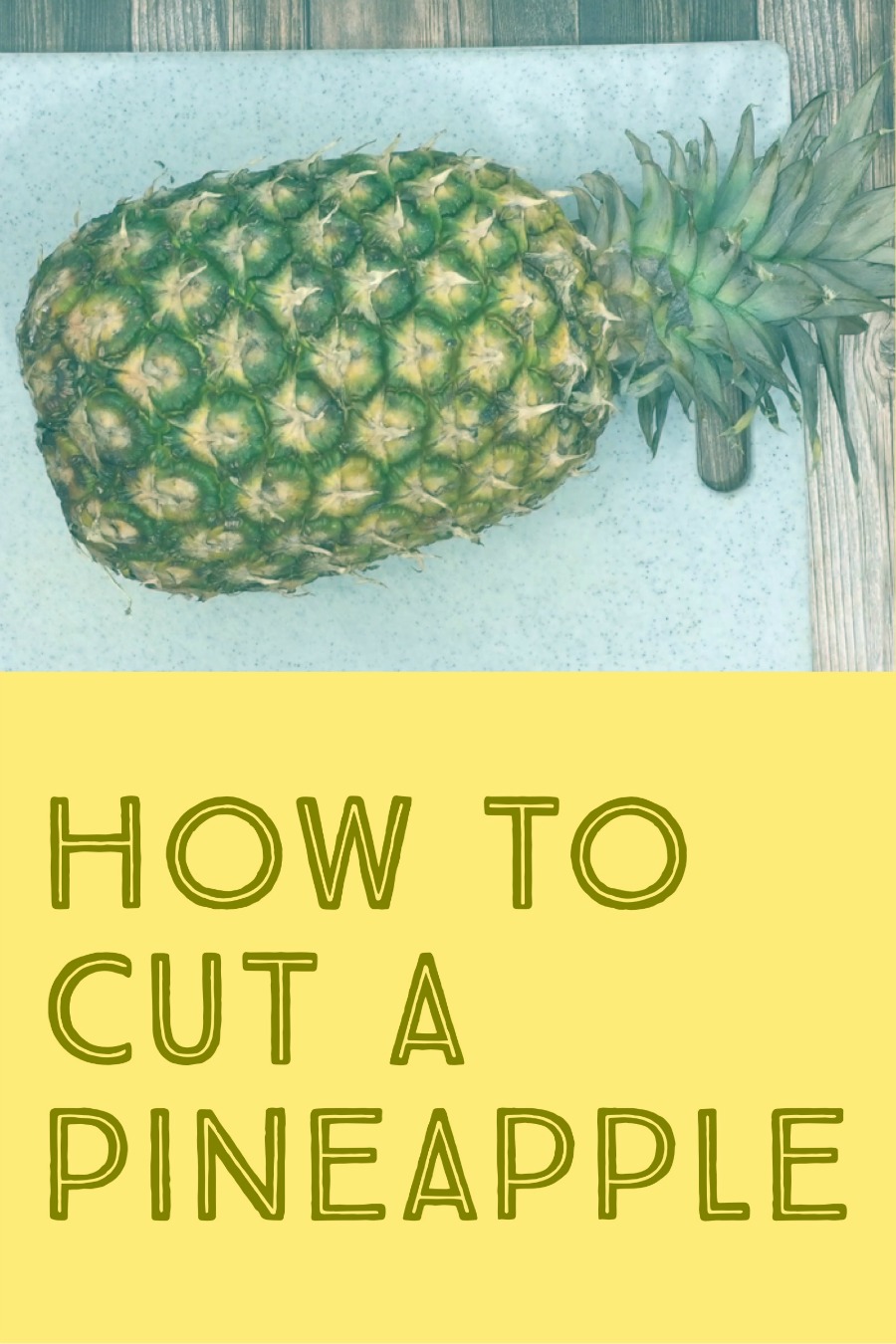How to cut a pineapple video