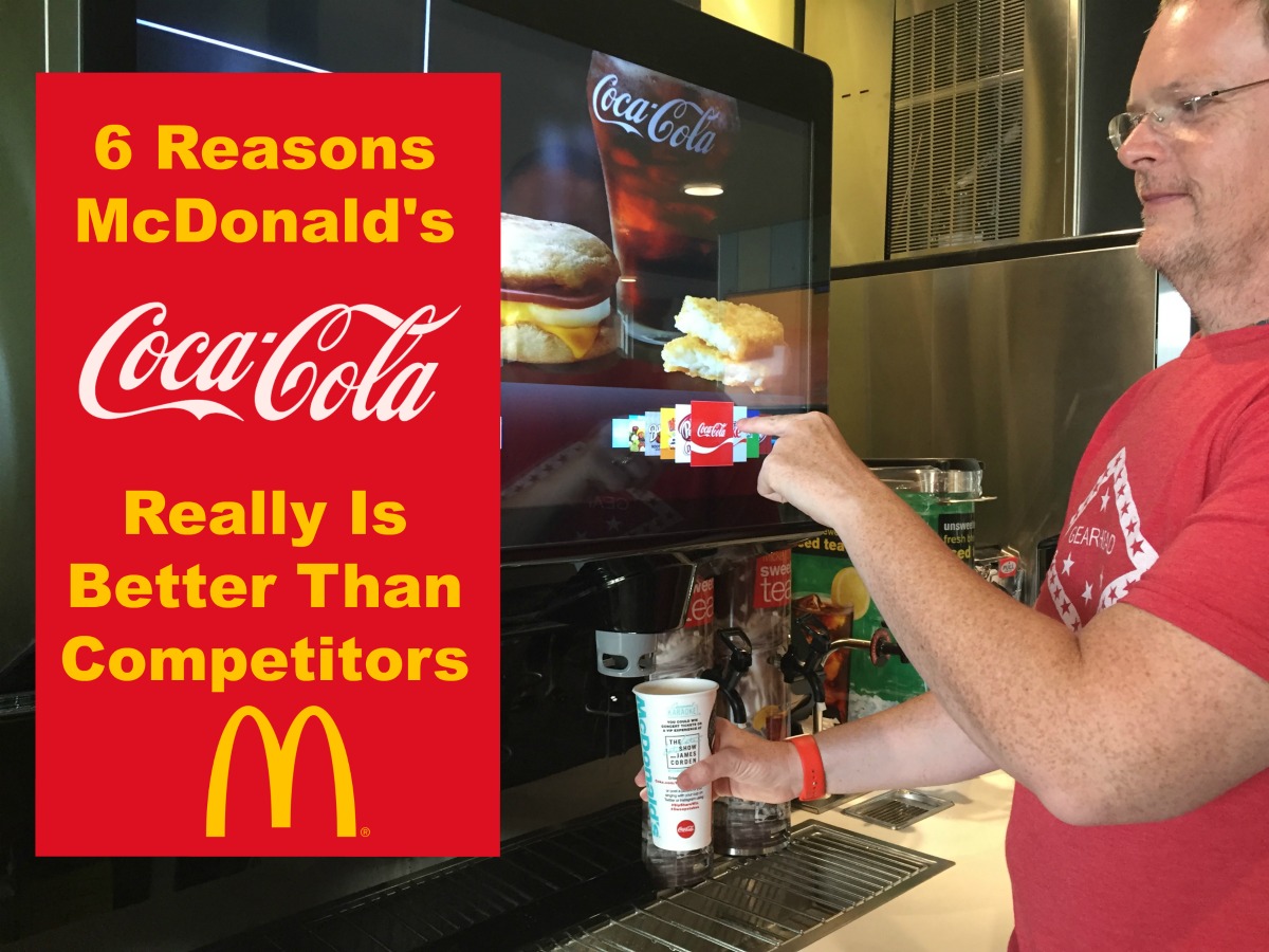 6 Reasons McDonald's Coke Tastes Better than Competitors