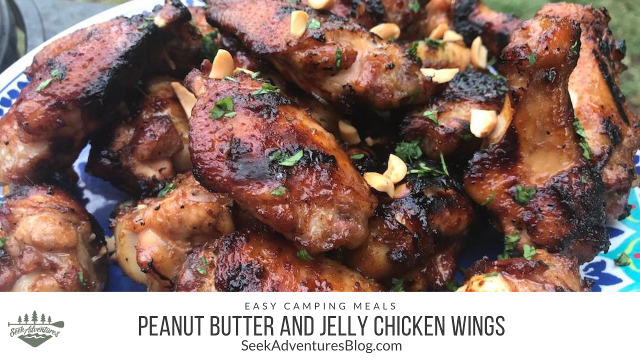 Peanut Butter and Jelly Chicken Wings Easy Camping Meals